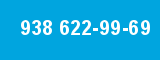 938 622-99-69